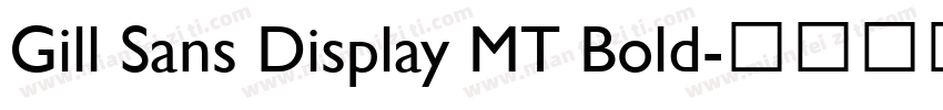 Gill Sans Display MT Bold字体转换